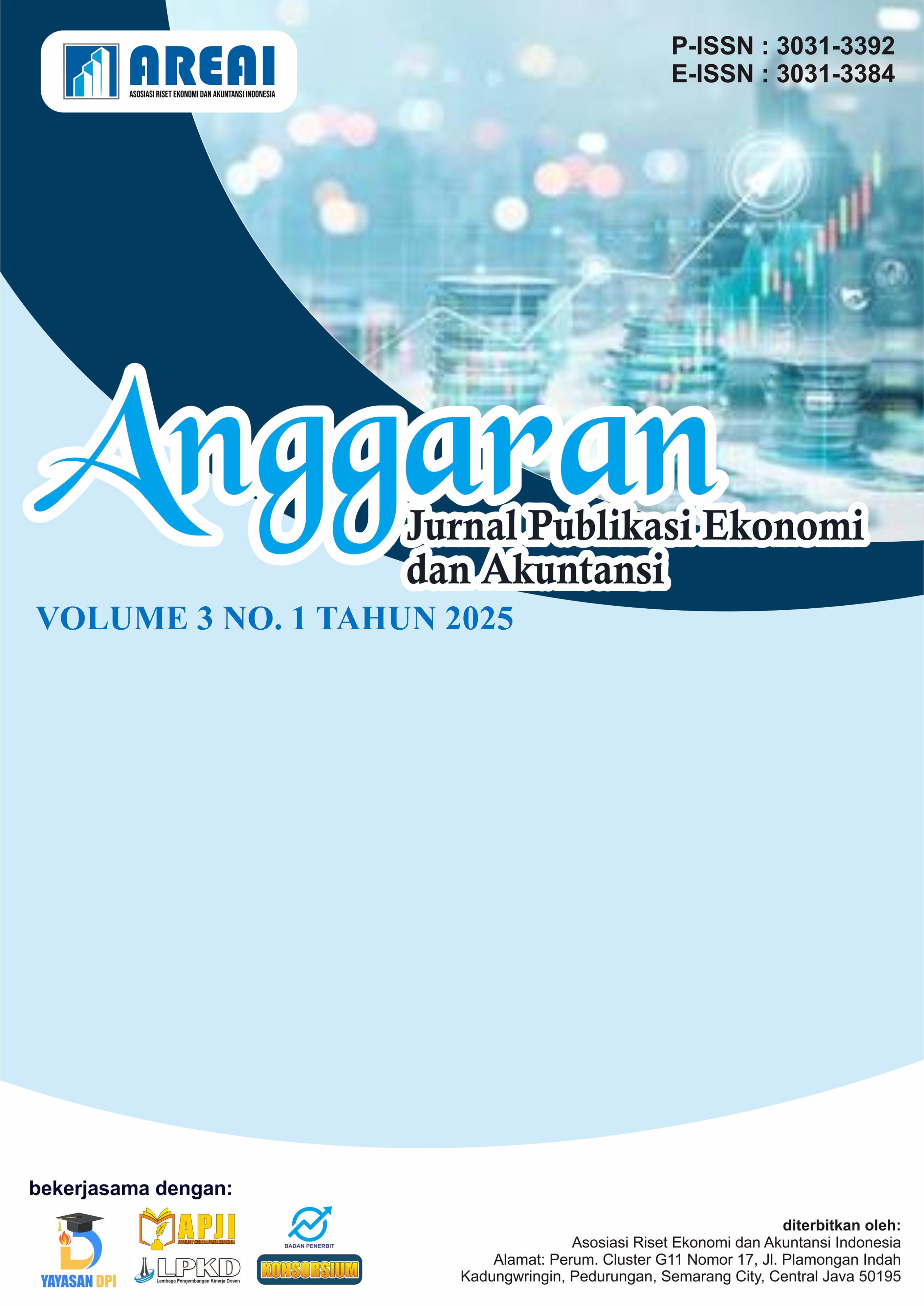 					View Vol. 3 No. 1 (2025): Anggaran: Jurnal Publikasi Ekonomi dan Akuntansi
				